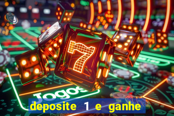 deposite 1 e ganhe 10 no fortune tiger